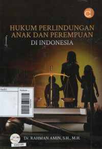 Image of Hukum perlindungan anak dan perempuan di Indonesia