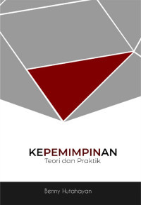 Image of Kepemimpinan : teori dan praktik