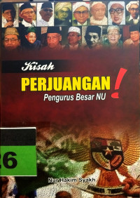 Image of KISAH PERJUANGAN PENGURUS BESAR NU