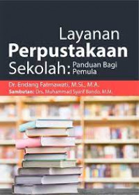 Image of Layanan perpustakaan sekolah : panduan bagi pemula