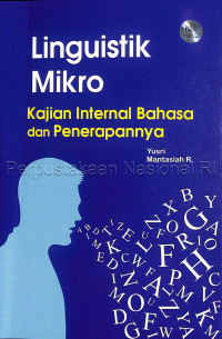 Image of Linguistik mikro : kajian internal bahasa dan penerapannya
