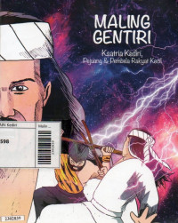 Image of Maling gentiri : ksatria Kediri, pejuang dan pembela rakyat kecil
