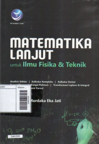 Image of Matematika lanjut untuk ilmu fisika dan teknik