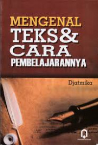 Image of Mengenal Teks dan Cara Pembelajarannya