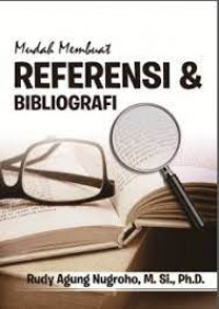 Image of Mudah membuat referensi dan bibliografi