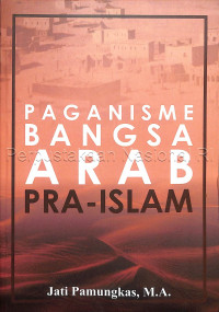 Image of Paganisme bangsa Arab pra-Islam
