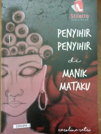 Image of PENYIHIR PENYIHIR DI MANIK MATAKU