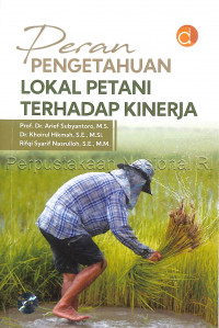 Image of Peran pengetahuan lokal petani terhadap kinerja