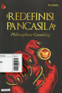 Image of Redefinisi Pancasila : philosophisce grondslag