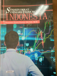 Image of Semakin dekat dengan pasar modal Indonesia