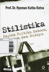 Image of Stilistika kajian puitika bahasa, sastra, dan budaya
