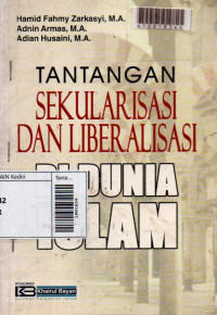 Image of Tantangan sekularisasi dan liberalisasi di dunia islam