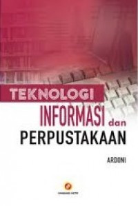 Image of Teknologi informasi dan perpustakaan