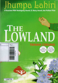 Image of The Lowland : a novel = tanah cekung