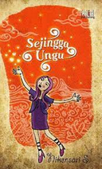 Image of SEJINGGA UNGU : Kisah Cinta Ungu yang Terselubung Dalam Jingga