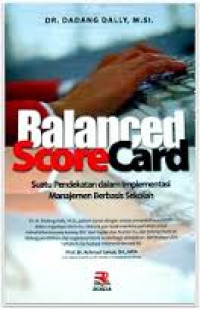 Image of Balanced scorecard : Suatu pendekatan dalam implementasi manajemen berbasis sekolah