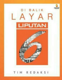 Image of Di balik layar liputan 6