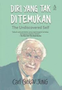 Image of Diri yang tak ditemukan: the undiscover self