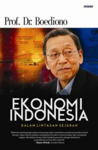 Image of Ekonomi Indonesia : Dalam lintasan sejarah