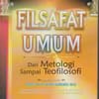 Image of Filsafat umum dari metologi sampai teofilosofi
