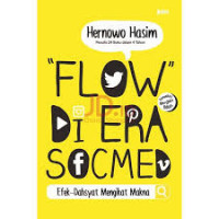 Image of Flow di era socmed : Efek -dahsyat mengikat waktu