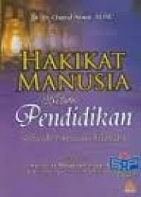 Image of Hakikat manusia dalam pendidikan : Sebuah tinjauan filosofis