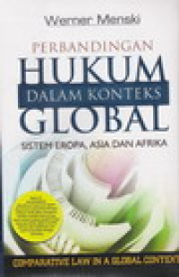 Image of Perbandingan hukum dalam konteks global : sistem erupsi Asia dan Afrika