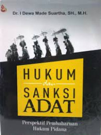Image of Hukum sanksi adat : Perspektif pembaharuan hukum pidana