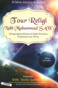 Image of Tour religi Nabi Muhammad SAW. : Mengungkap rahasia di balik peristiwa perjalanan isra' mi'raj