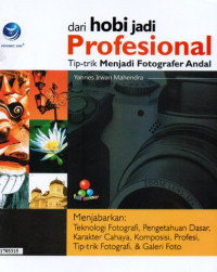 Image of Dari hobi jadi profesional : Tip-trik menjadi fotografer handal