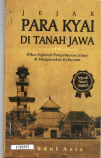 Image of Jejak para kyai di tanah jawa : kilas sejarh penyebaran islam di msyarakat Kebumen