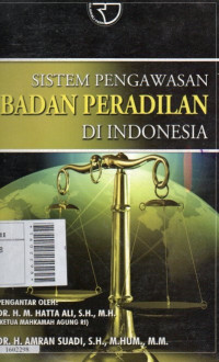 Image of Sistem pengawasan badan peradilan di Indonesia