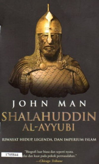 Image of Shalahuddin Al-Ayyubi : Riwayat hidup, legenda, dan imperium islam