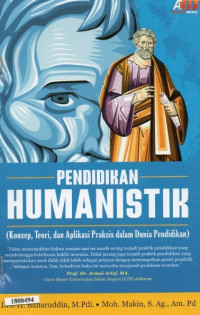 Image of Pendidikan humanistik : konsep, teori, dan aplikasi praksis dalam dunia pendidikan