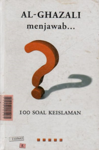 Image of Al-Ghazali menjawab ? seratus soal leislaman