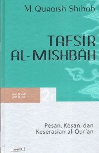 Image of Tafsir al-mishbah pesan, kesan dan keserasian al Qur'an volume 2 : surah Ali Imran, surah An-Nisa