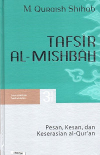 Image of Tafsir al-mishbah pesan kesan dan keserasian al Qur'an volume 3 : surah al-Maidah, surah al-An'am