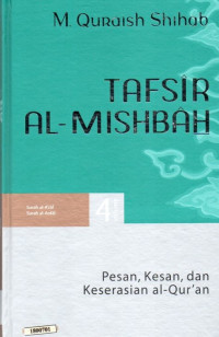 Image of Tafsir al-mishbah pesan kesan dan keserasian al Qur'an volume 4 : surah al-A'raf, surah al-Anfal