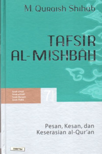 Image of Tafsir al-mishbah pesan, kesan dan keserasian al Qur'an volume 7 : surah al-Isra, surah al-Kahfi, surah Maryam, surah Thaha