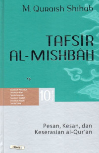 Image of Tafsir al-mishbah pesan, kesan dan keserasian al qur'an volume 10 : surah al-Ankabut, surah ar-Rum, surah Luqman, surah as-Sajdah, surah al-Ahzab, surah Saba'