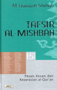 Image of Tafsir al-Mishbah pesan, kesan dan keserasian al Qur'an volume 15 : juz amma