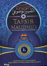 Image of Tafsir maudhu'i (tafsir al-Qur'an tematik) 6 : jihad, makna dan implementasinya