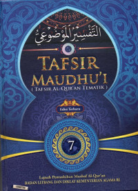 Image of Tafsir maudhu'i (tafsir al-Qur'an tematik) 7 : al-Qur'an dan isu-isu kontemporer I, al-Qur'an dan isu-isu kontemporer II