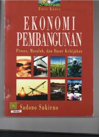 Image of Ekonomi pembangunan : proses, masalah dan dasar kebijakan