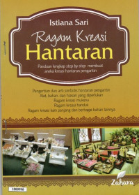 Image of Ragam Kreasi Hantaran : Panduan lengkap step by step membuat aneka kreasi hantaran pengantin