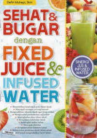Image of Sehat dan Bugar dengan Fixed Juice dan Infused Water