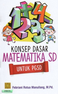 Image of Konsep dasar matematika SD untuk PGSD