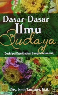 Image of Dasar-dasar ilmu budaya : deskripsi kepribadian bangsa Indonesia