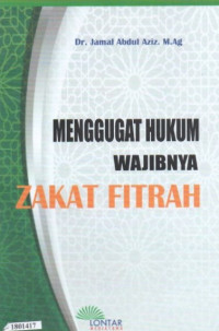 Image of Menggugat hukum wajibnya zakat fitrah