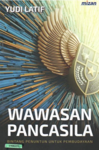 Image of Wawasan pancasila : bintang penuntun untuk pembudayaan